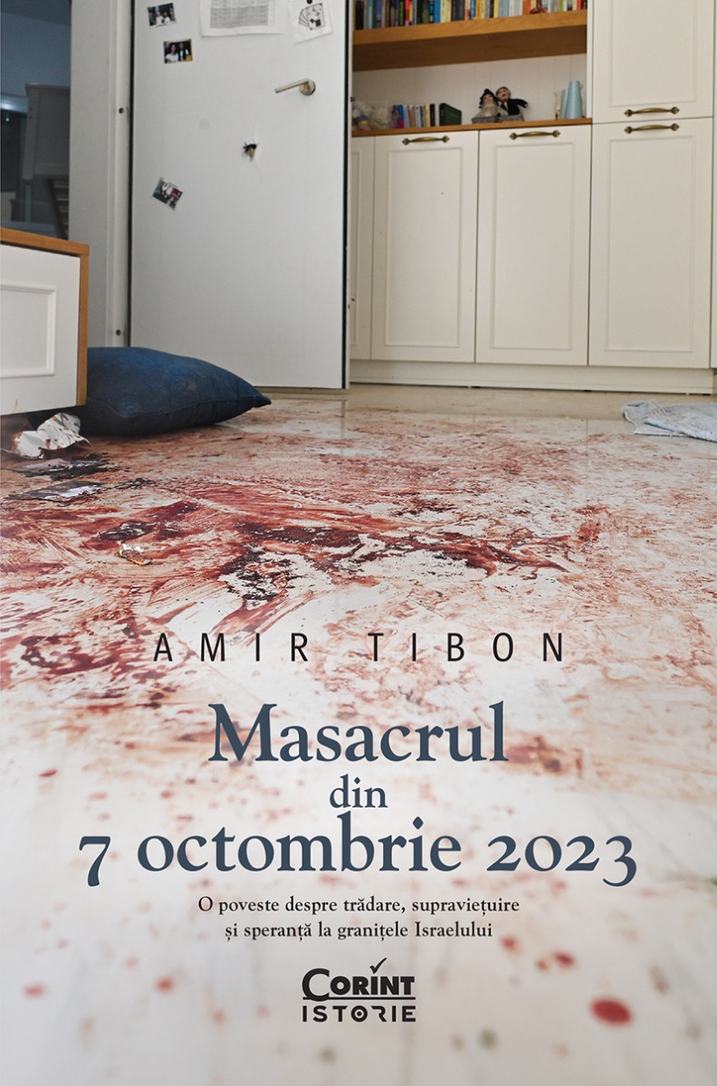 Masacrul din 7 octombrie 2023. O poveste despre trădare, supraviețuire și speranță la granițele Israelului