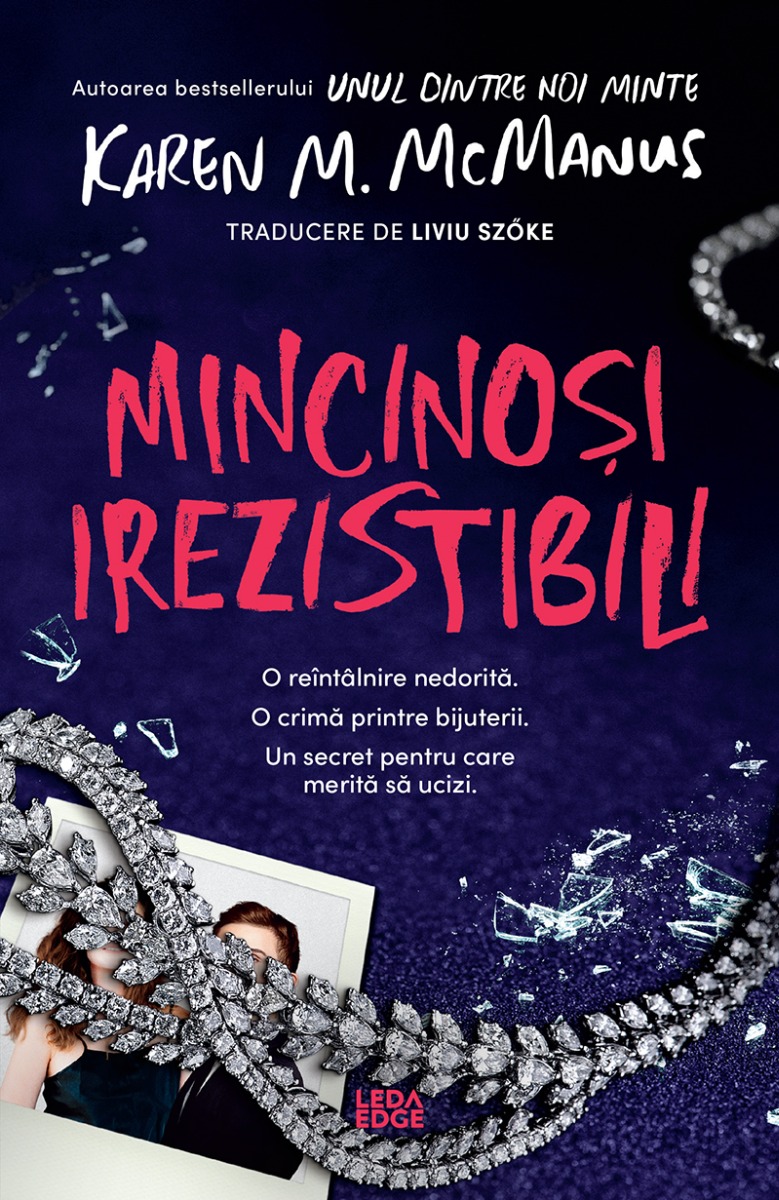 Mincinoși irezistibili