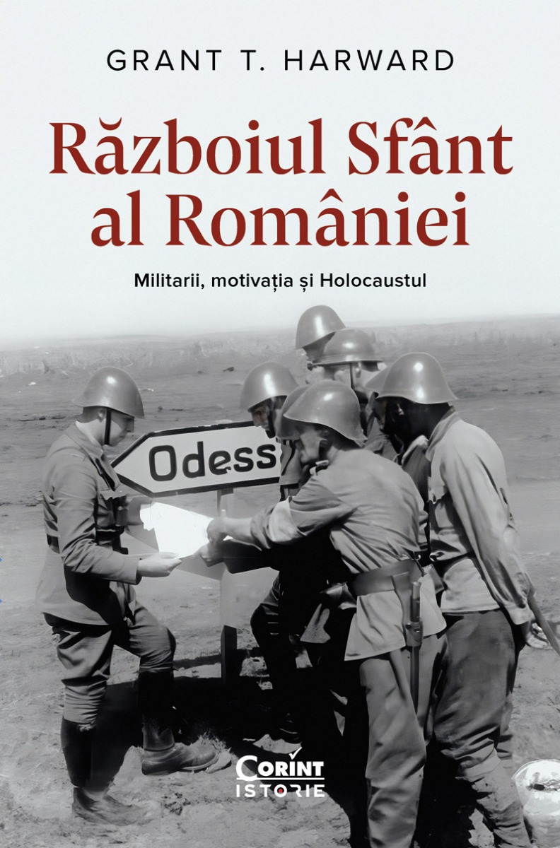 Vezi detalii pentru Războiul Sfânt al României. Militarii, motivația și Holocaustul