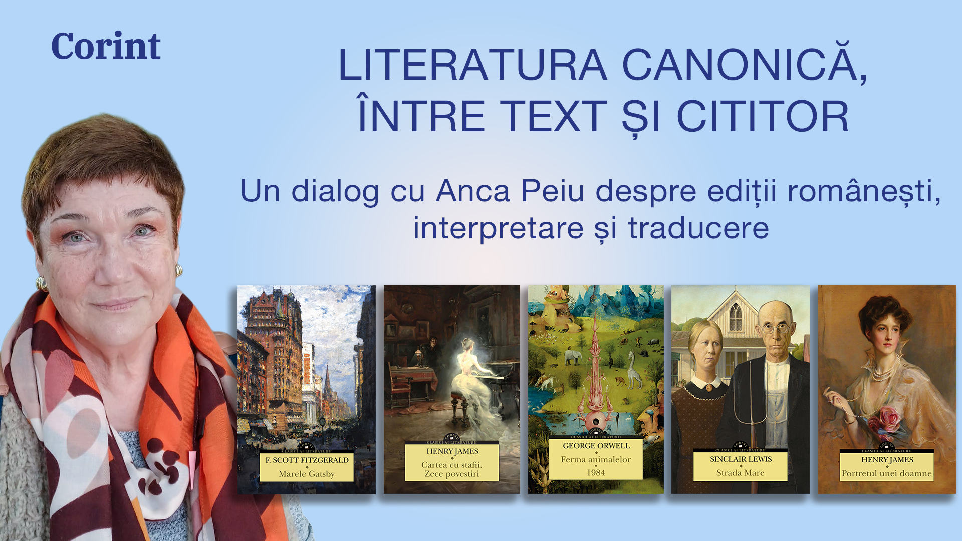 Literatura canonică, între text și cititor:  Un dialog cu Anca Peiu despre ediții românești, interpretare și traducere