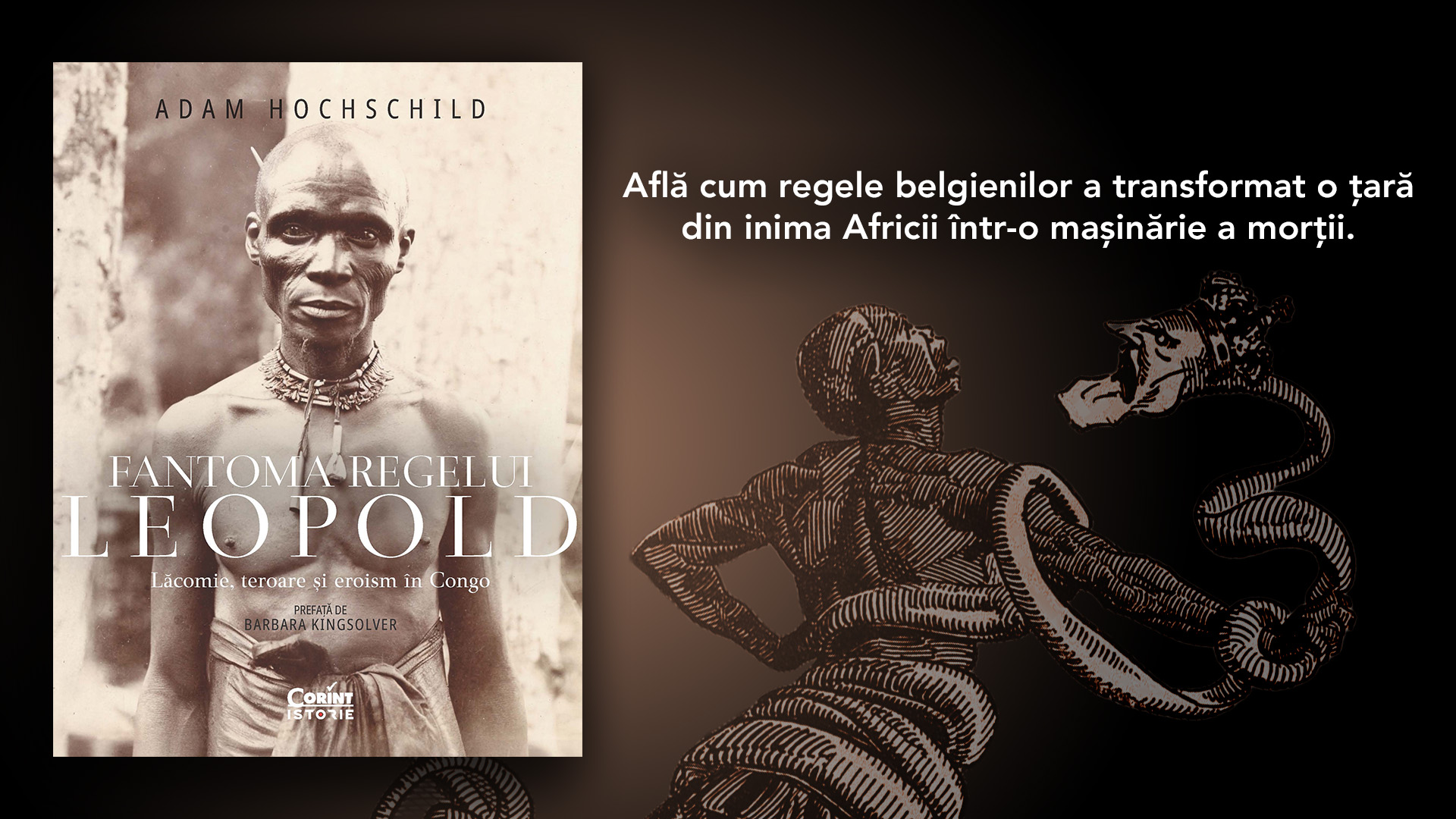 „Fantoma regelui Leopold. Lăcomie, teroare și eroism în Congo” de Adam Hochschild