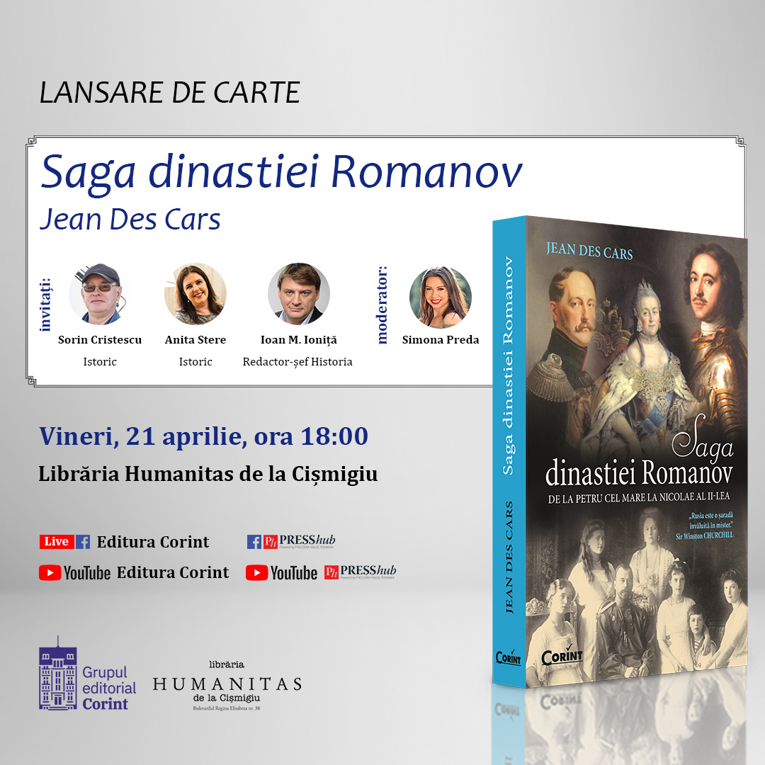 Lasare de carte la Librăria Humanitas de la Cișmigiu: „Saga dinastiei Romanov”, de Jean des Cars