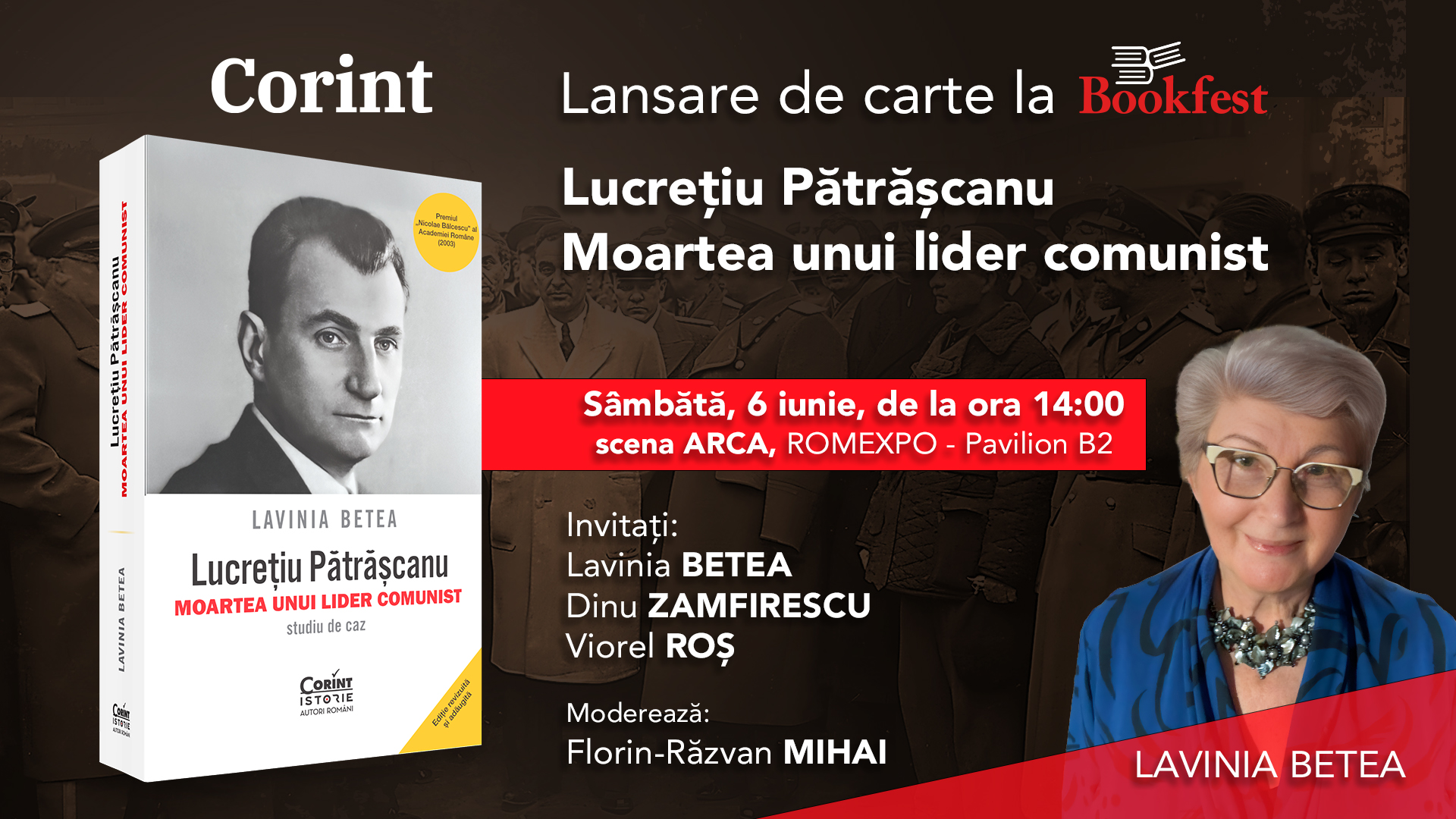 Lucrețiu Pătrășcanu.Moartea unui lider comunist - Lansare la Bookfest 