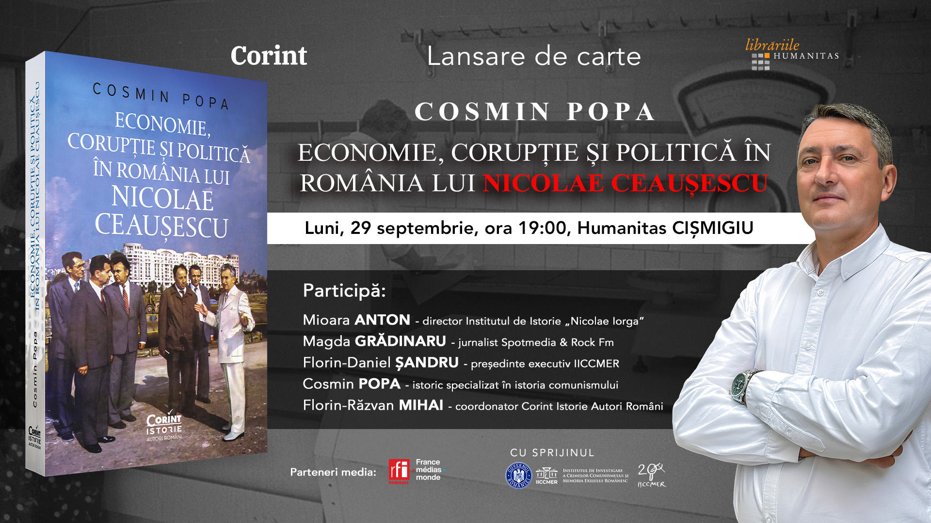 Lansare de carte: Economie, corupție și politică în România lui Nicolae Ceaușescu