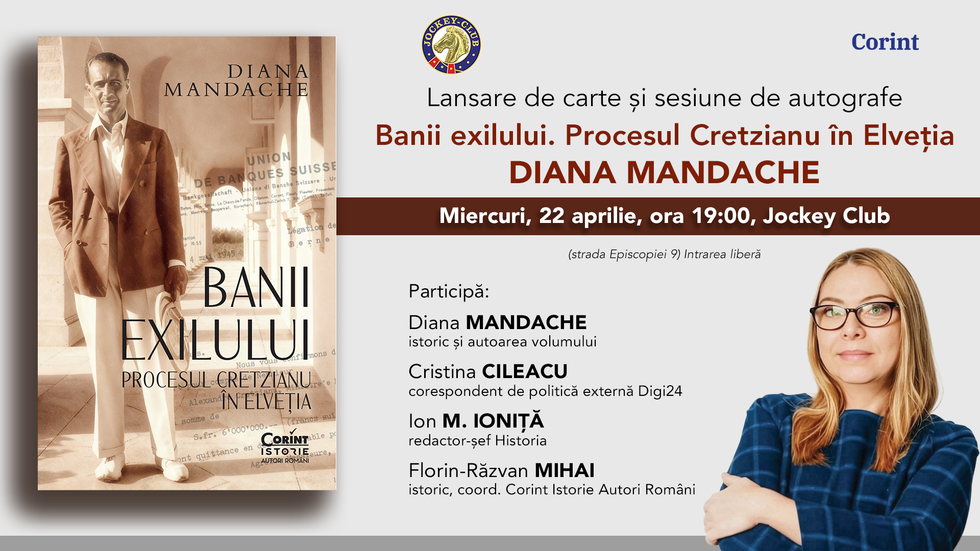 Lansare „Banii exilului. Procesul Cretzianu în Elveția” de Diana MANDACHE