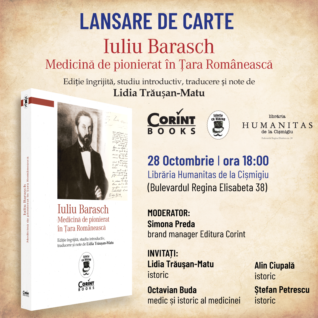 Lansare de carte: Iuliu Barasch – Medicină de pionierat în Țara Românească 