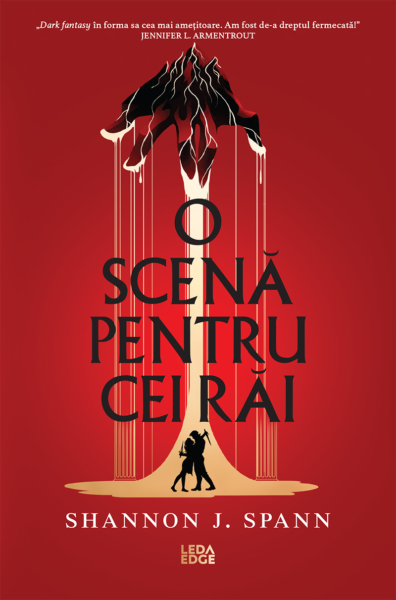 O scenă pentru cei răi - Shannon J. Spann